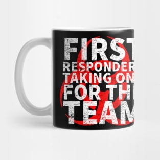 First Responders Taking One For The Team Mug